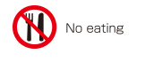 No eating